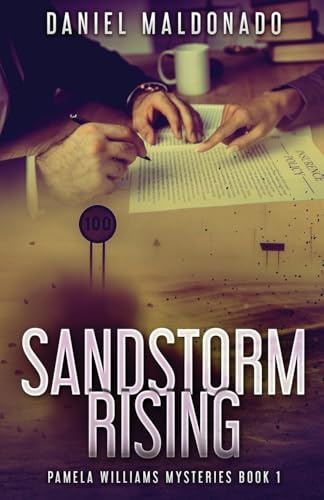 Sandstorm Rising (Pamela Williams Mysteries, Band 1)