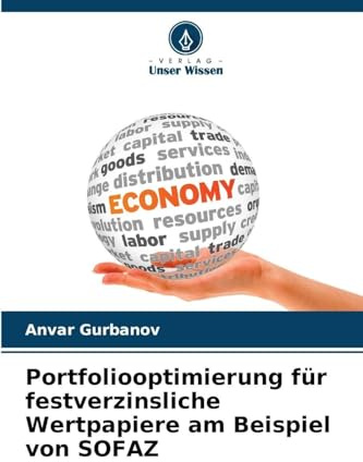 Portfoliooptimierung für festverzinsliche Wertpapiere am Beispiel von SOFAZ: DE