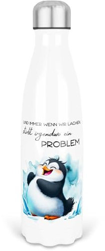 Melifestyle Edelstahl Trinkflasche 500ml Und immer wenn wir lachen stirbt irgendwo anders ein Problem Pinguin Doppelwandige Vakuumisolierte Thermoskanne. Auslaufsichere Thermosflasche