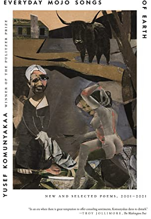 Everyday Mojo Songs of Earth: New and Selected Poems, 2001-2021