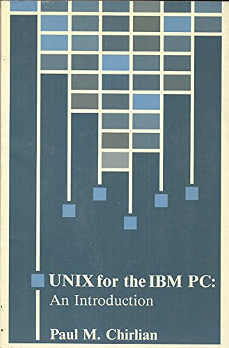 Unix for the IBM PC: An Introduction