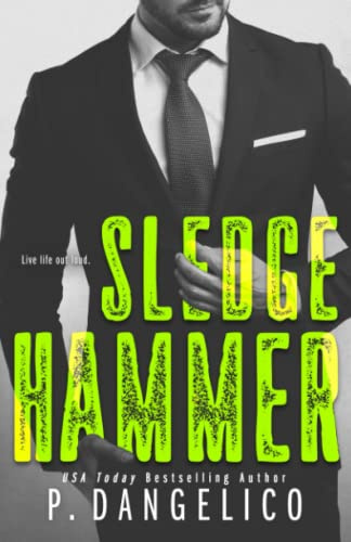 Sledgehammer: Volume 2 (Hard To Love)