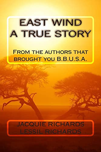 East Wind A True Story