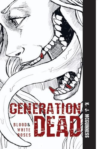 Generation Dead Vol 2: Blood and White Roses
