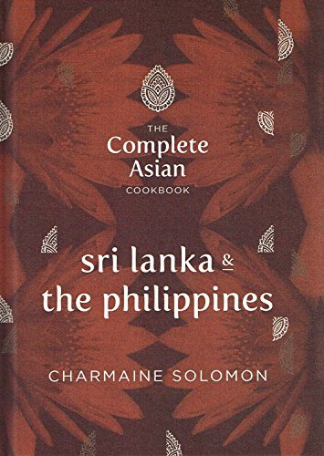 Sri Lanka and the Philippines: Sri Lanka & The Philippines (Complete Asian Cookbook)