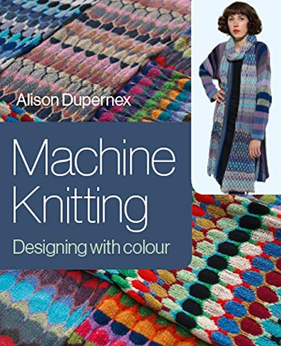 Machine Knitting: Designing With Colour