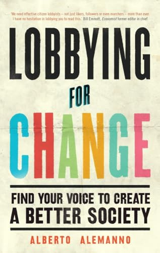 Lobbying for Change: Find Your Voice to Create a Better Society