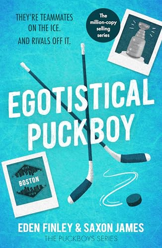 Egotistical Puckboy: The queer rivals to lovers ice hockey Tiktok sensation (Puckboys, 1)