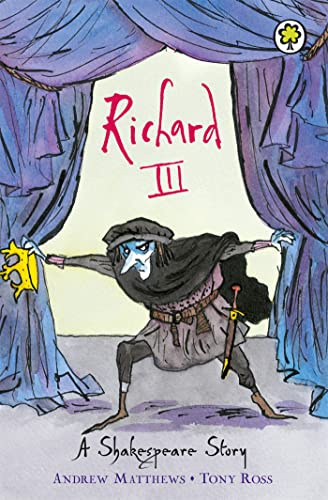 Richard III [Paperback] [Jan 01, 2007] Matthews, Andrew
