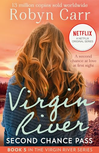 Second Chance Pass: Book 5 (A Virgin River Novel)