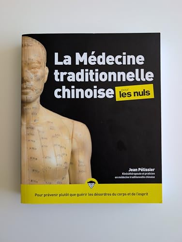 La médecine traditionnelle chinoise pour les Nuls
