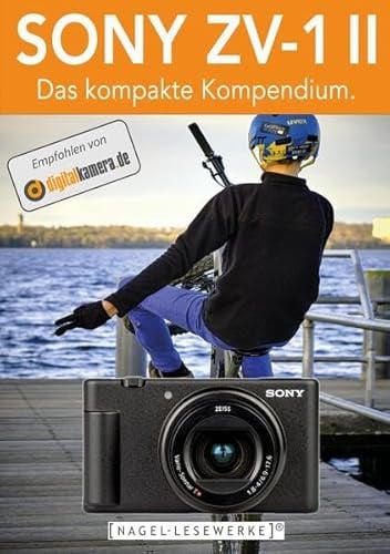 SONY ZV-1 II: Das kompakte Kompendium.