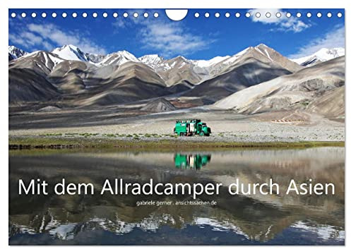 Mit dem Allradcamper durch Asien (Wandkalender 2026 DIN A4 quer), CALVENDO Monatskalender: Ein Abenteuer-Roadtrip mit dem selbst ausgebauten Camper ... die Mongolei und Thailand (CALVENDO Orte)
