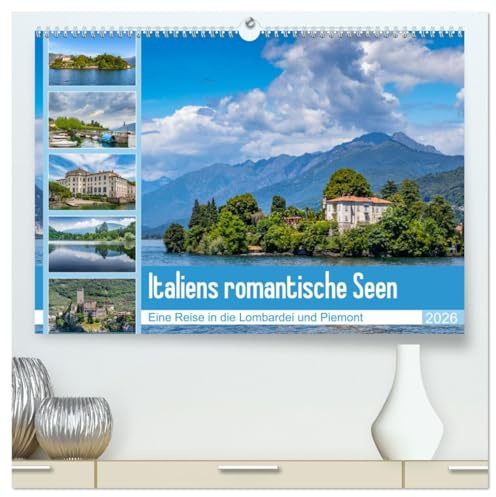 Italiens romantische Seen (hochwertiger Premium Wandkalender 2026 DIN A2 quer), Kunstdruck in Hochglanz: Traumhafte Eindrücke vom Lago Maggiore und Lago di Garda (CALVENDO Orte)