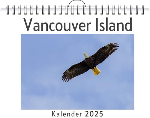 Vancouver Island - (Wandkalender 2025, Kalender DIN A4 quer, Monatskalender im Querformat mit Kalendarium, das perfekte Geschenk)
