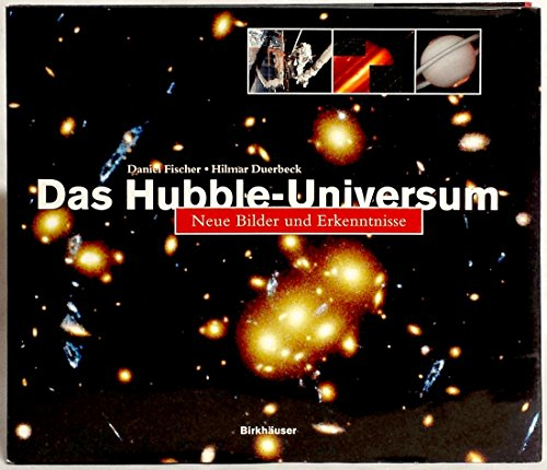Das Hubble-Universum: Neue Bilder und Erkenntnisse