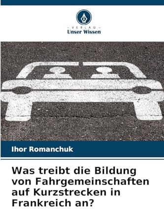 Was treibt die Bildung von Fahrgemeinschaften auf Kurzstrecken in Frankreich an?: DE