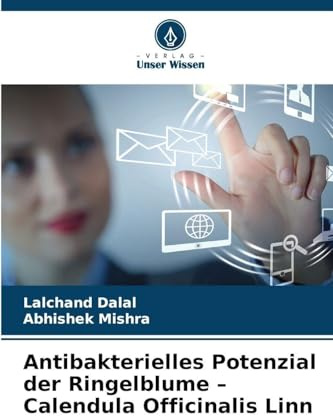 Antibakterielles Potenzial der Ringelblume - Calendula Officinalis Linn