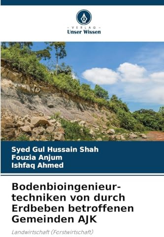 Bodenbioingenieur-techniken von durch Erdbeben betroffenen Gemeinden AJK: Landwirtschaft (Forstwirtschaft)