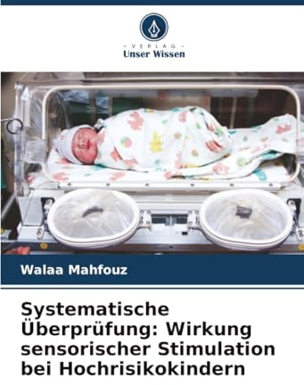 Systematische Überprüfung: Wirkung sensorischer Stimulation bei Hochrisikokindern