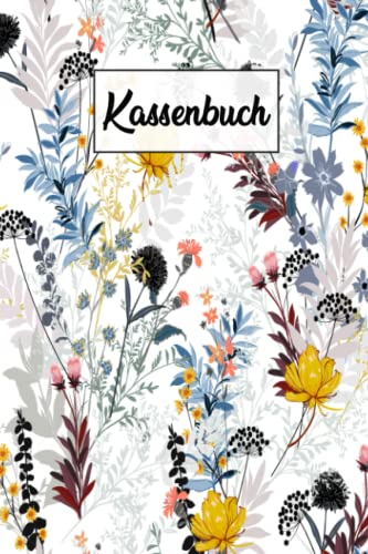 Kassenbuch: Einnahmen und Ausgaben buch. Perfekt für Selbständige, Vereine und Kleinunternehmer. DIN A5