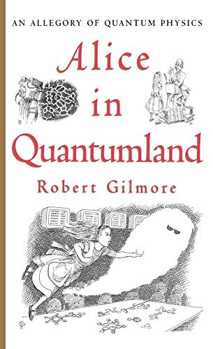 Alice in Quantumland: An Allegory of Quantum Physics