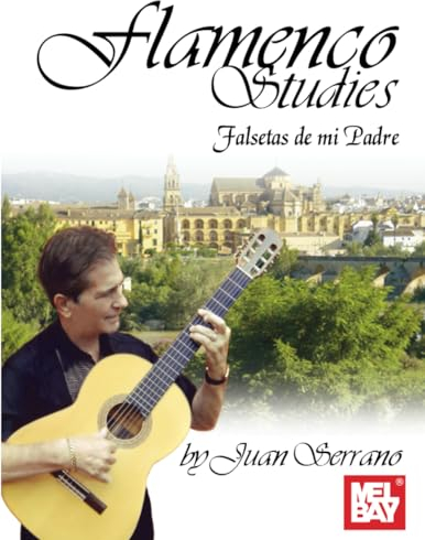 Flamenco Studies: Falsetas de mi Padre
