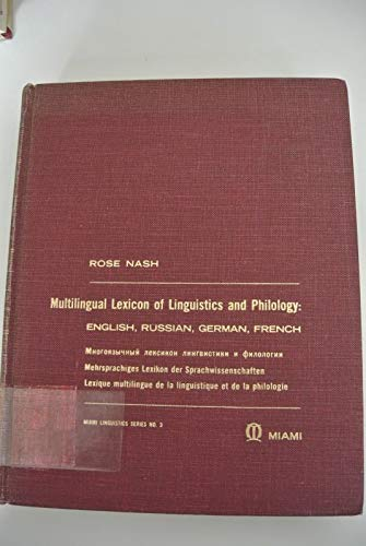 Multilingual Lexicon of Linguistics and Philology: English, Russian, German, French (Miami Linguistics Series : No. 3)
