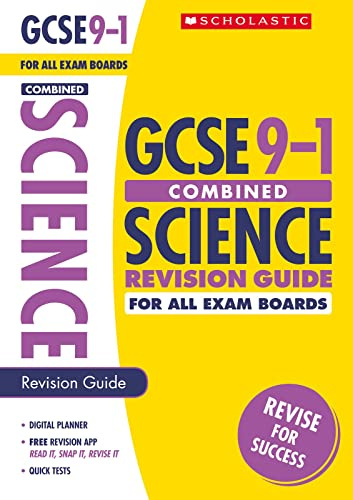 GCSE Combined Science Revision Guide for All Boards. Perfect for Home Learning and includes a free revision app (Scholastic GCSE Grades 9-1 Revision and Practice)