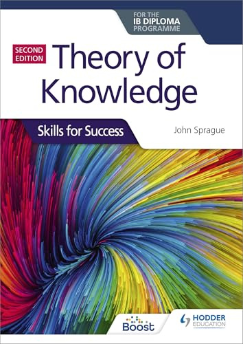 Theory of Knowledge for the IB Diploma: Skills for Success Second Edition: Skills for Success