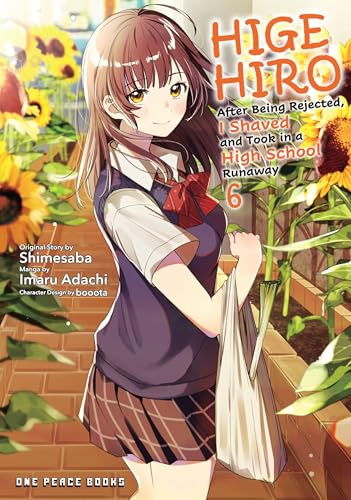 Higehiro Volume 6: After Being Rejected, I Shaved and Took in a High School Runaway (Higehiro Series)