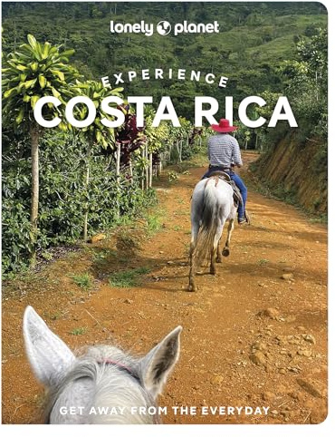 Lonely Planet Experience Costa Rica: Build a Trip to Remember | Local Insights | Maps & Planning Tools | Covers San Jose, Caribbean Coast, Northern Highlands & Lowlands and more (Travel Guide)