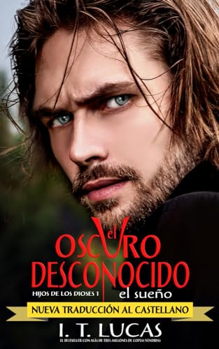 EL OSCURO DESCONOCIDO EL SUEÑO (HIJOS DE LOS DIOSES)