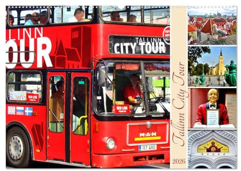 Tallinn City Tour (Wandkalender 2026 DIN A2 quer), CALVENDO Monatskalender: Bilderbogen der estnischen Hauptstadt (CALVENDO Orte)