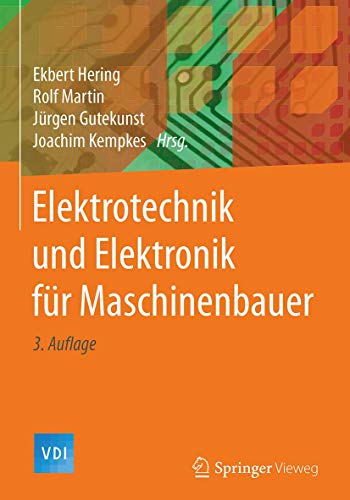 Elektrotechnik und Elektronik für Maschinenbauer (VDI-Buch)