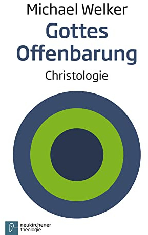 Gottes Offenbarung: Christologie