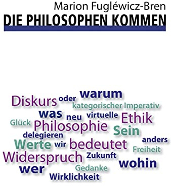 Die Philosophen kommen