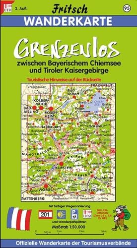 Fritsch Karten, Nr.95, Grenzenlos zwischen König und Kaiser, Bayerischem Chiemsee und Tiroler Kaisergebirge: - zwischen Bayerischem Chiemsee und Tiroler Kaisergebirge (Fritsch Wanderkarten 1:50000)