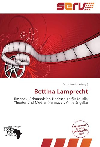 Bettina Lamprecht: Ilmenau, Schauspieler, Hochschule für Musik, Theater und Medien Hannover, Anke Engelke