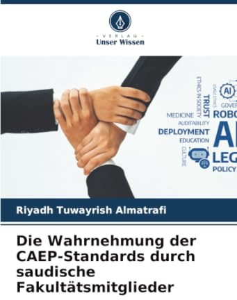 Die Wahrnehmung der CAEP-Standards durch saudische Fakultätsmitglieder