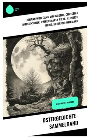 Ostergedichte-Sammelband: Illustrierte Ausgabe