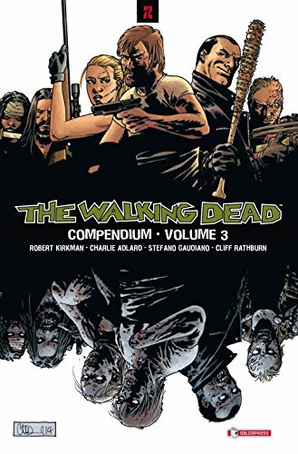 The walking dead. Compendium (Vol. 3)