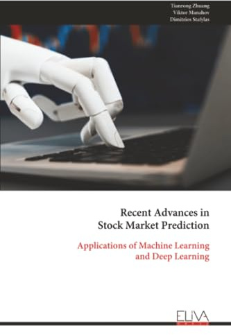 Recent Advances in Stock Market Prediction: Applications of Machine Learning and Deep Learning