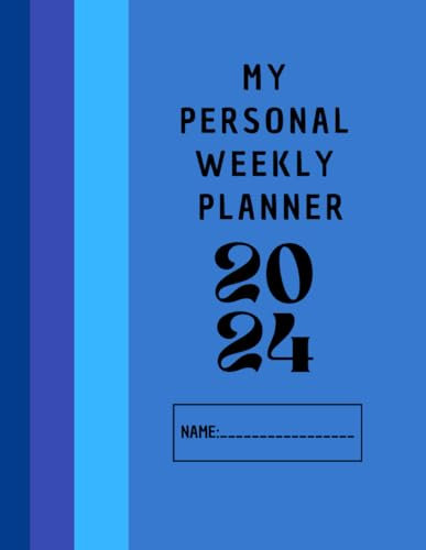 MY PERSONAL WEEKLY PLANNER 2024