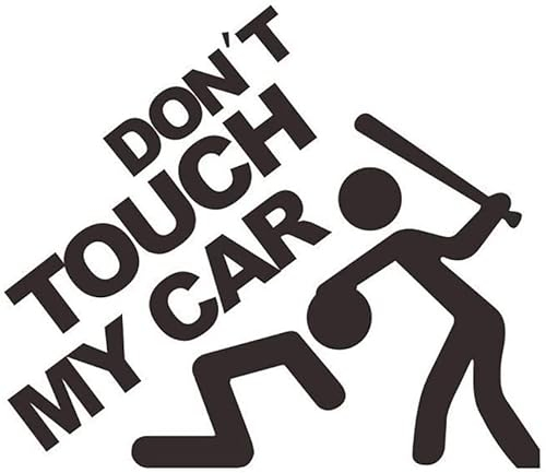 GIVBRO Autoaufkleber Don't Touch My Car Sticker Aufkleber Schwarz