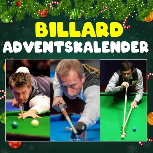 Billard Adventskalender: 24 täglich faszinierende Billard-Fakten und spektakuläre Bilder