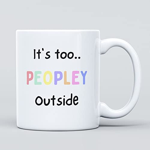 Panther Print It's Too Peopley Outside Joke Large Heavy Duty Ceramic Novelty Funny Coffee Mug, Cup for Men & Women, Girls & Boys – Gift for Birthday, Christmas - Introverted, Anxiety Office Home