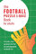 The Football Puzzle & Quiz Book for Adults: Puzzles and quizzes for the knowledgeable football fan