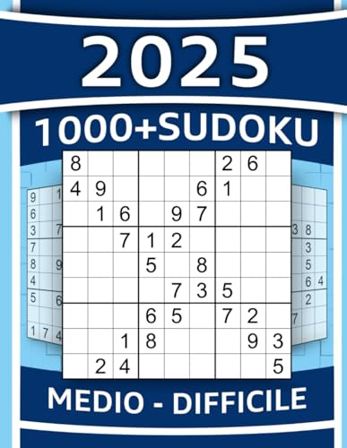 1000+ Sudoku per Adulti: Puzzle Sudoku di Difficoltà Media e Difficile con Soluzioni Dettagliate Passo Dopo Passo e Suggerimenti per Quando Sei Bloccato (Cerebro, Band 4)