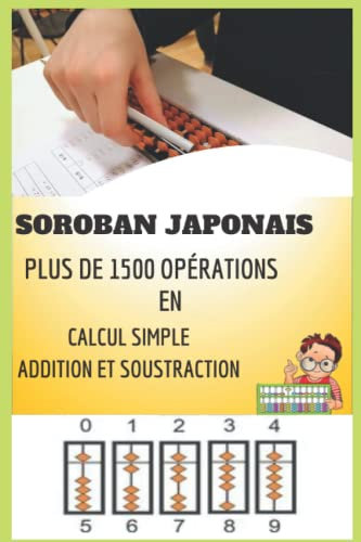 soroban japonais - plus de 1500 opération en calcul simple addition et soustraction